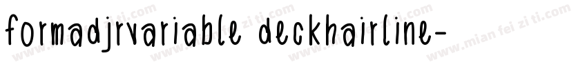 formadjrvariable deckhairline字体转换
